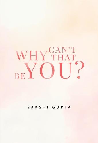 Why Can't That Be You?