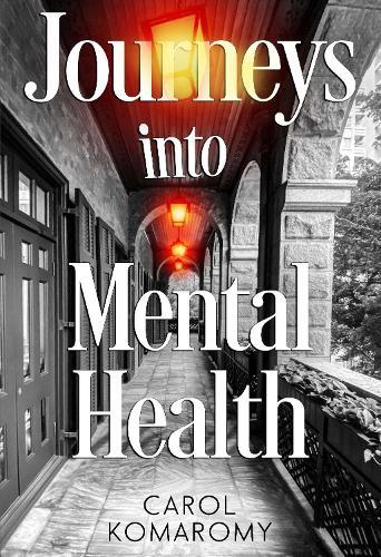 Journeys into Mental Health