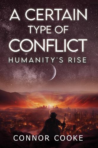 A Certain Type of Conflict: Humanity's Rise