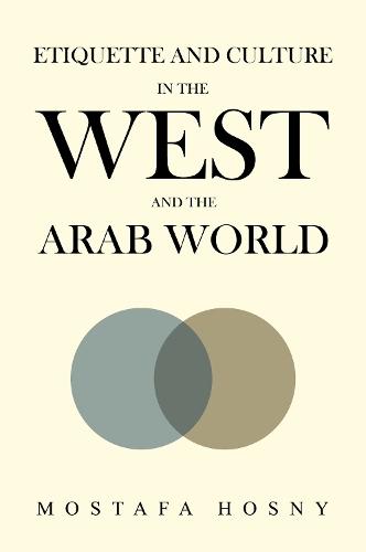 Etiquette and Culture in the West and the Arab World