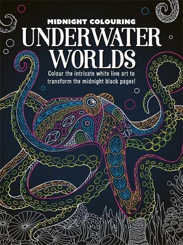 Midnight Colouring: Underwater Worlds