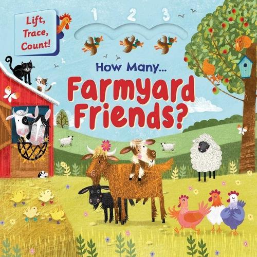 How Many Farmyard Friends?: Lift, Trace, Count!