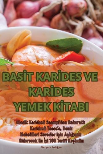 Bas&#304;t Kar&#304;des Ve Kar&#304;des Yemek K&#304;tabi