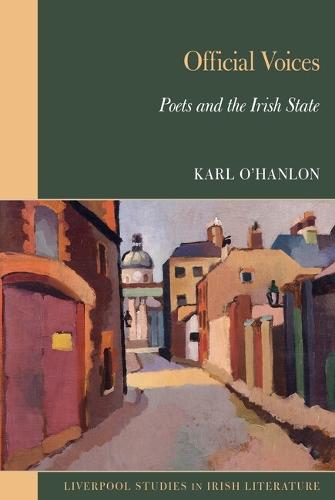 Official Voices: Poets and the Irish State