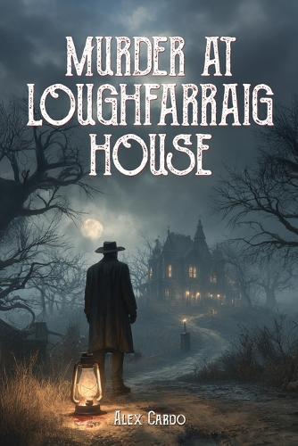 Murder at Loughfarraig House