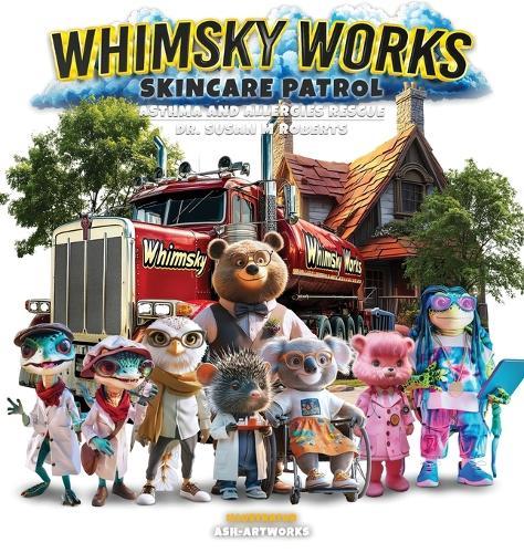 Whimsky Works Skin Care Patrol: Asthma and Allergies Rescue