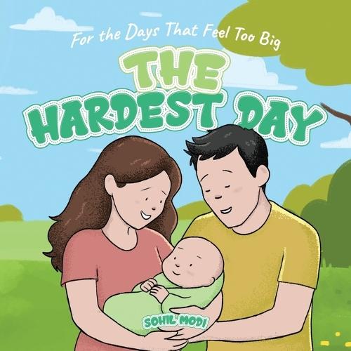 The Hardest Day: For the Days That Feel Too Big