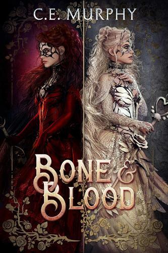 BONE & BLOOD: a Snow White, Rose Red story