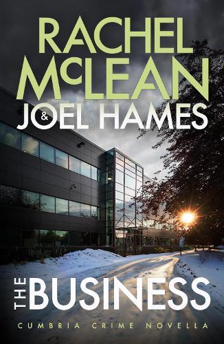 The Business: Cumbria Crime Novella