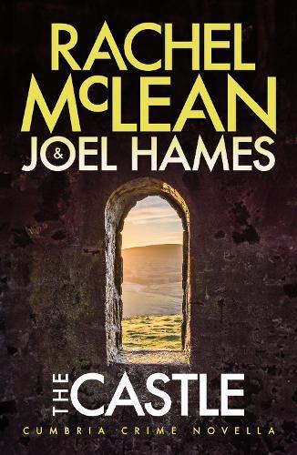 The Castle: Cumbria Crime Novella