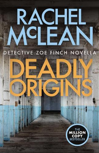 Deadly Origins: Detective Zoe Finch Novella