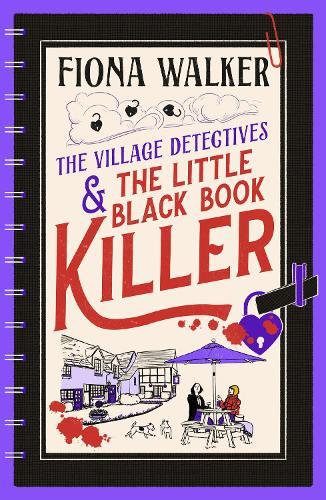 The Little Black Book Killer: A BRAND NEW Cozy Mystery Where Love, Lies & Murder Collide in a Close-Knit Community