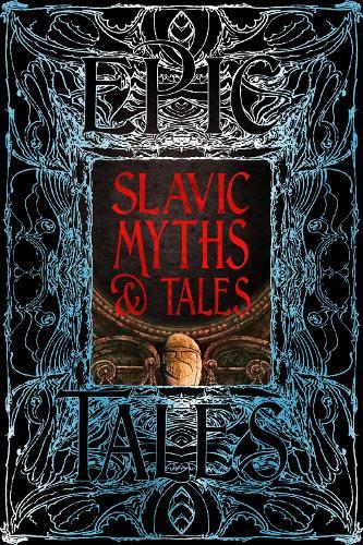Slavic Myths & Tales: Epic Tales