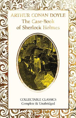 The Case-Book of Sherlock Holmes