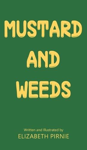 Mustard and Weeds