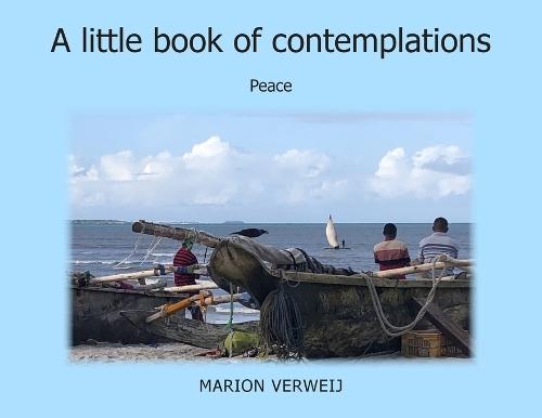 A Little Book of Contemplations: Peace