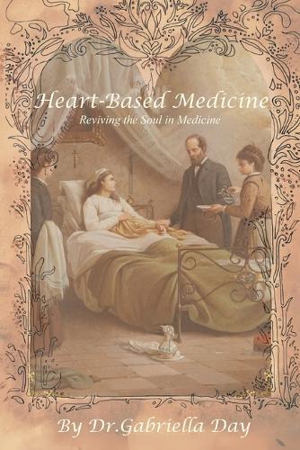 Heart-based Medicine