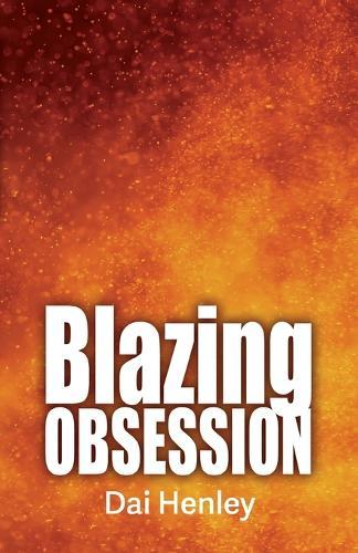 Blazing Obsession