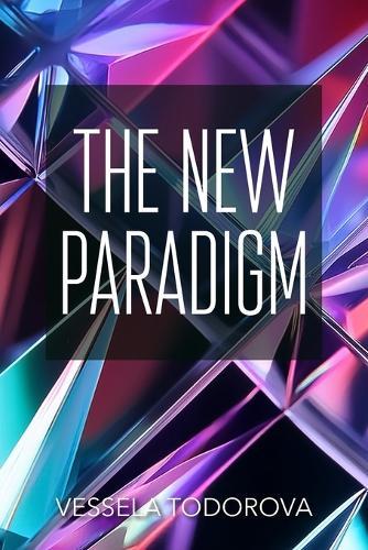 The New Paradigm