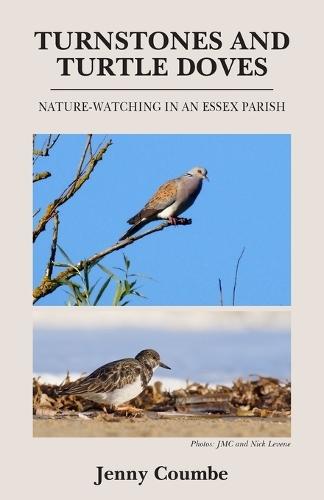 Turnstones and Turtle Doves: Nature-Watching in an Essex Parish