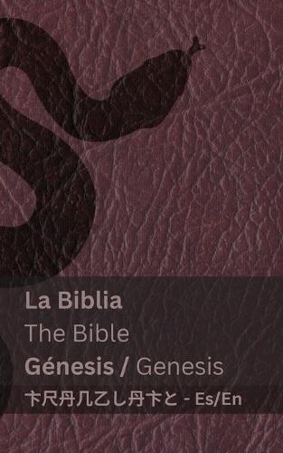 La Biblia (Génesis) / The Bible (Genesis): Tranzlaty Español English