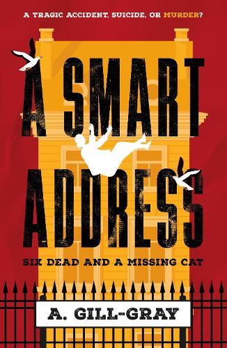 A Smart Address: Six Dead and a Missing Cat