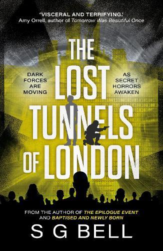 The Lost Tunnels of London