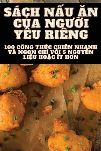 Sách NẤu Ăn CỦa NgƯỜi Yêu Riêng