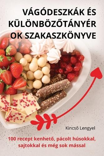 Vágódeszkák És Különböz&#336;tányérok Szakaszkönyve