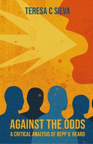 Against the Odds: A Critical Analysis of Depp v. Heard