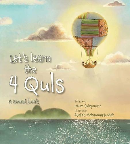 Let's Learn the Four Quls: A Sound Book