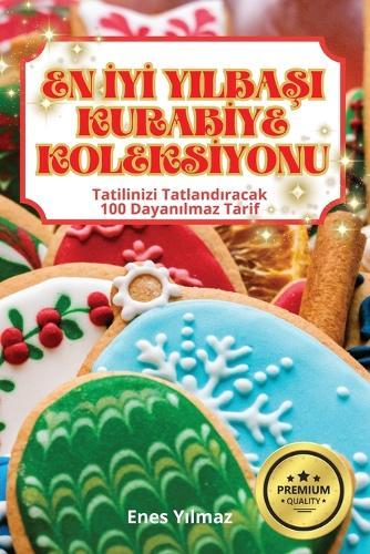 En &#304;y&#304; Yilba&#350;i Kurab&#304;ye Koleks&#304;yonu