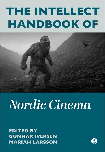 The Intellect Handbook of Nordic Cinema