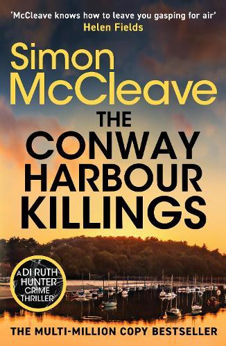 The Conway Harbour Killings: A tense and gritty police procedural from the bestselling crime author