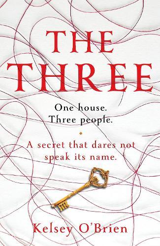 The Three: A devastating, compelling historical thriller