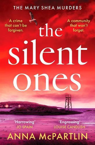 The Silent Ones: An unmissable Irish crime thriller from an international bestseller