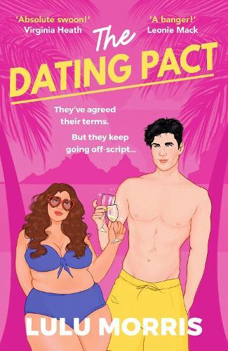 The Dating Pact: A glittering, body-positive, fake dating celebrity romance