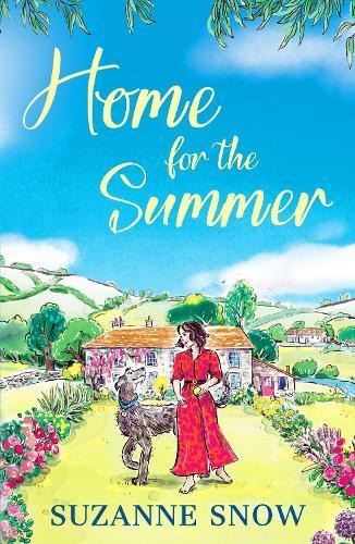 Home for the Summer: A heartwarming, feel-good countryside romance