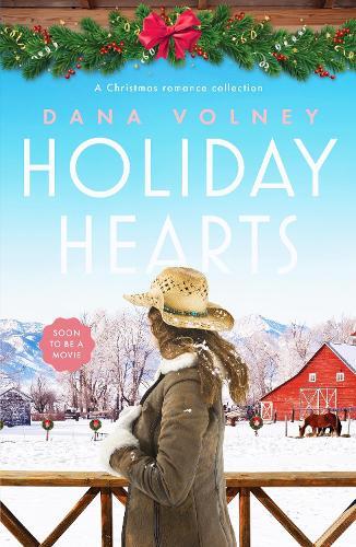 Holiday Hearts: A heartwarming collection of three Christmas romance novellas