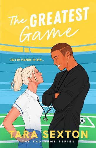 The Greatest Game: A spicy enemies to lovers soccer romance