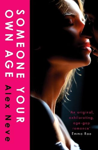 Someone Your Own Age: A spicy, age-gap, secret workplace romance