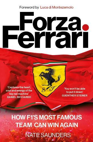 Forza Ferrari: How F1’s Most Famous Team Can Win Again