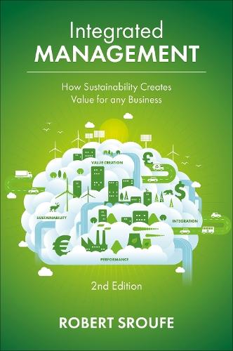 Integrated Management: How Sustainability Creates Value for any Business