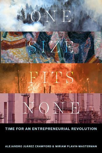 One Size Fits None: Time for an Entrepreneurial Revolution