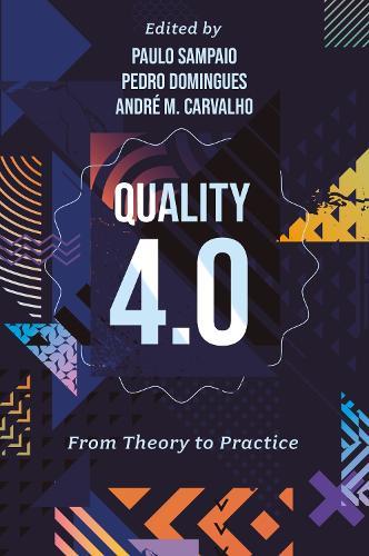 Quality 4.0: From Theory to Practice