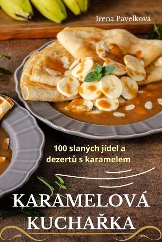 Karamelová Kucha&#344;ka