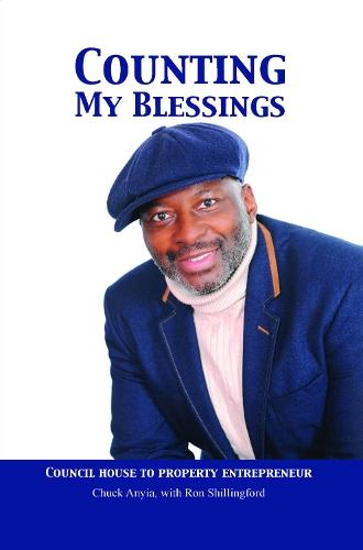 Counting My Blessings: Council house to property entrepreneur