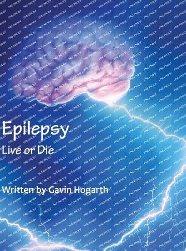 Epilepsy: Live Or Die