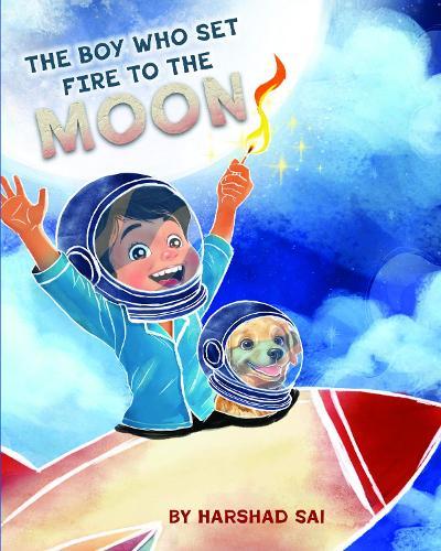 The Boy Who Set Fire to the Moon
