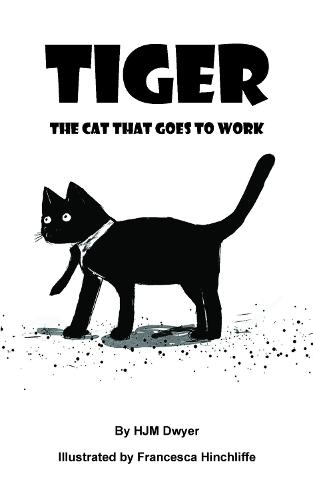 Tiger: The cat that goes to work